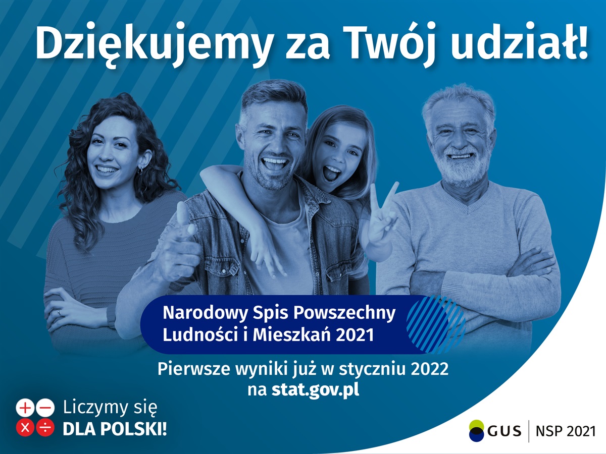 Dziękujemy za udział w Narodowym Spisie Powszechnym Ludności i Mieszkań 2021!